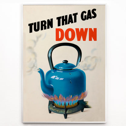 Closeup detail of Blue kettle boiling on gas stove with steam and flames promoting energy saving from Turn that gas down artwork