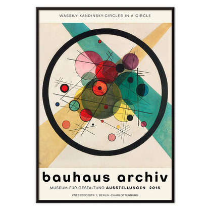 Wassily Kandinsky Circles in a Circle Bauhaus poster featuring abstract geometric shapes circles and lines for Bauhaus Archiv exhibition, with black aluminium frame on white background